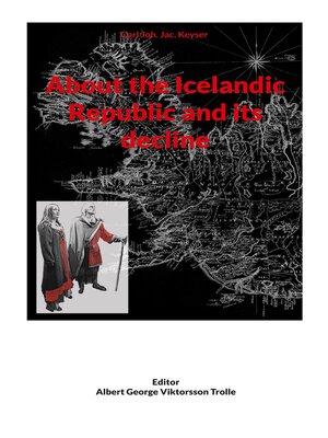cover image of About the Icelandic Republic and its decline